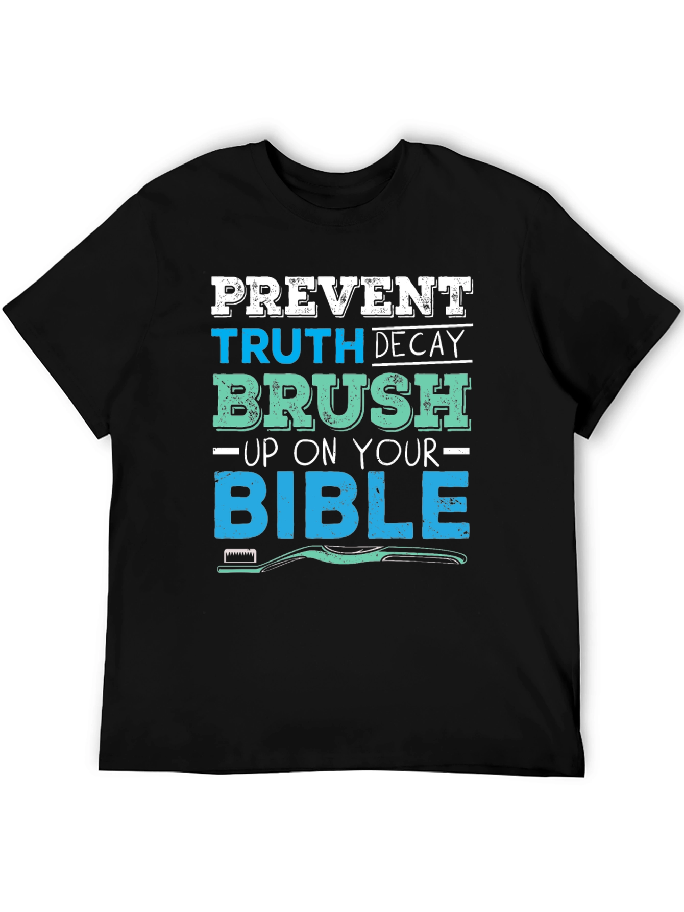 Prevent Truth Decay T-Shirt