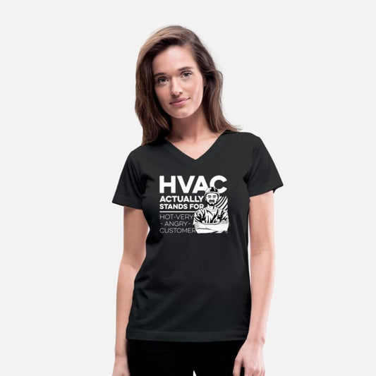 HVAC Actually Stands For Hot Very Angry Customer