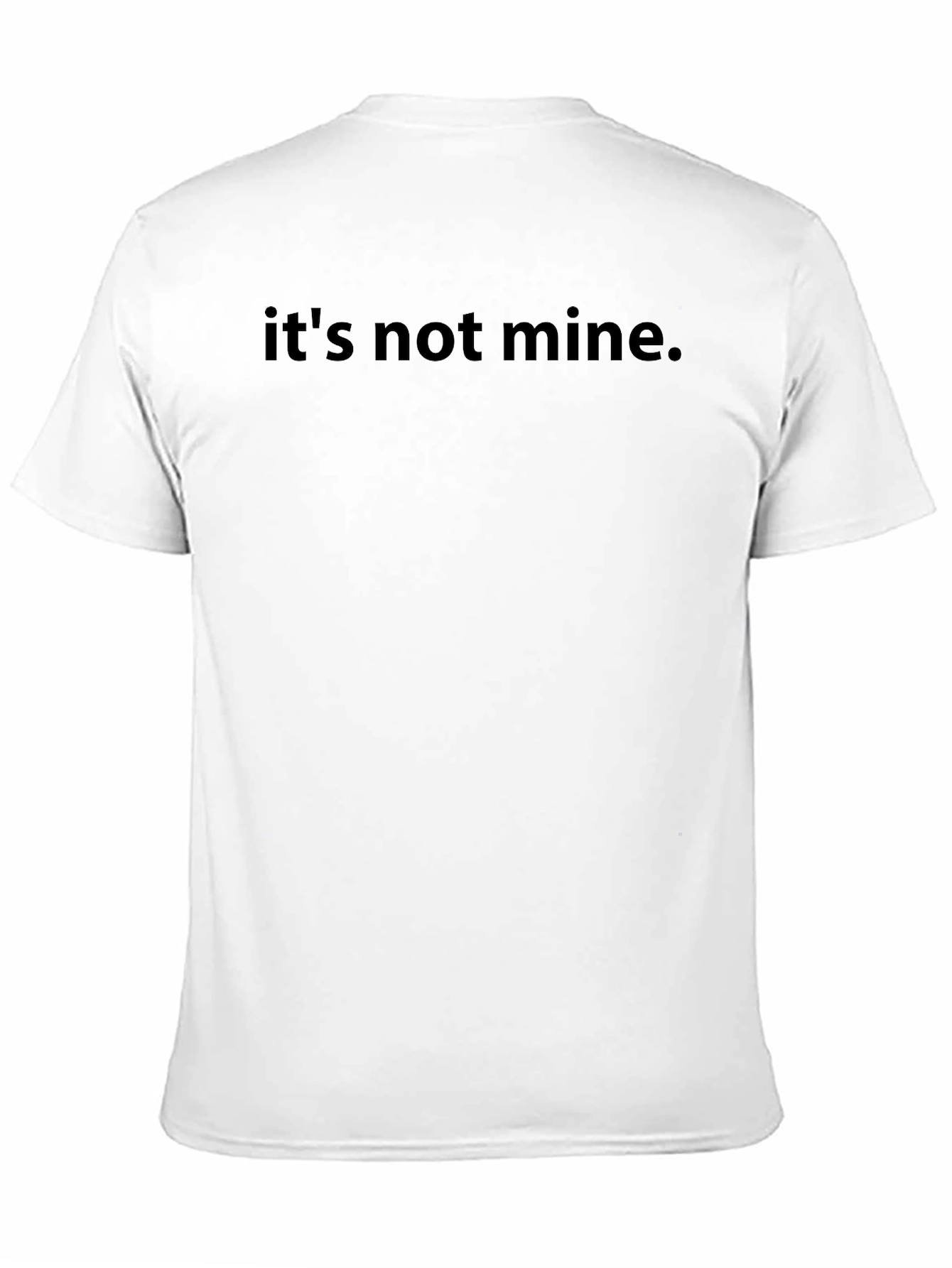 Its Not Mine Graphic Tee - Black Casual T-Shirt