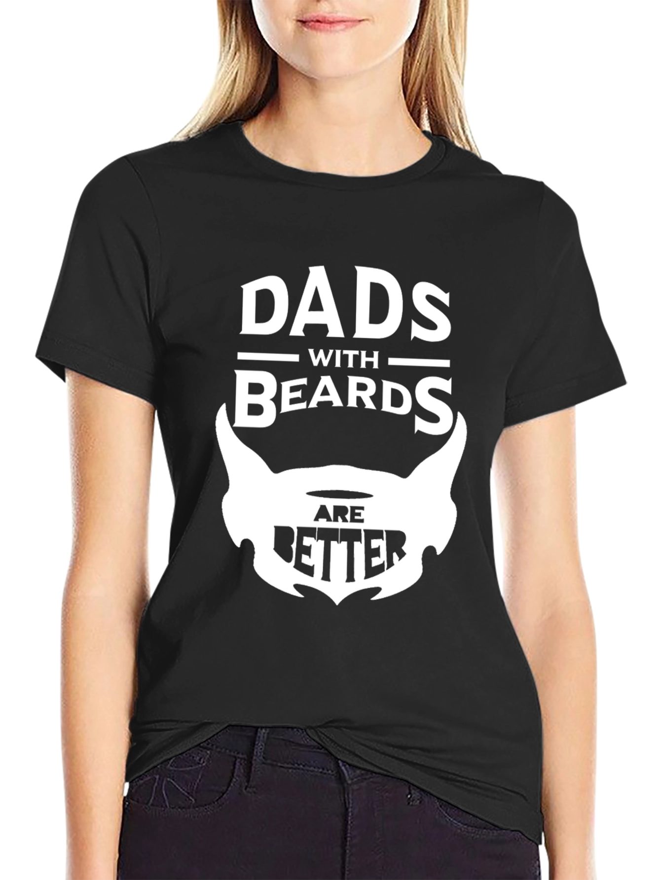 Dads With Beards Are Better Black Graphic T-Shirt