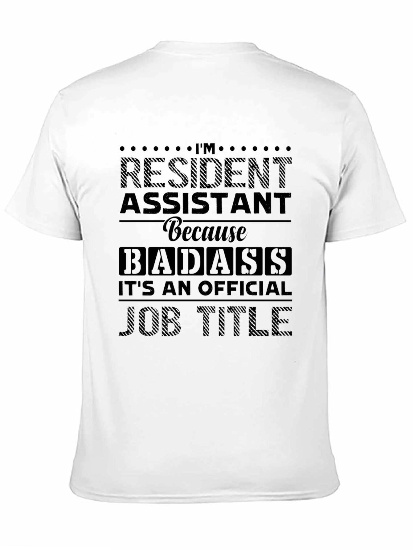 Resident Assistant Badass Graphic Tee