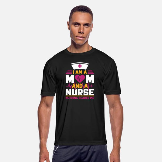 I Am A Mom And A Nurse Nothing Scares Me