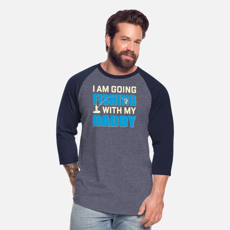 I AM GOING FISHING WITH MY DADDY