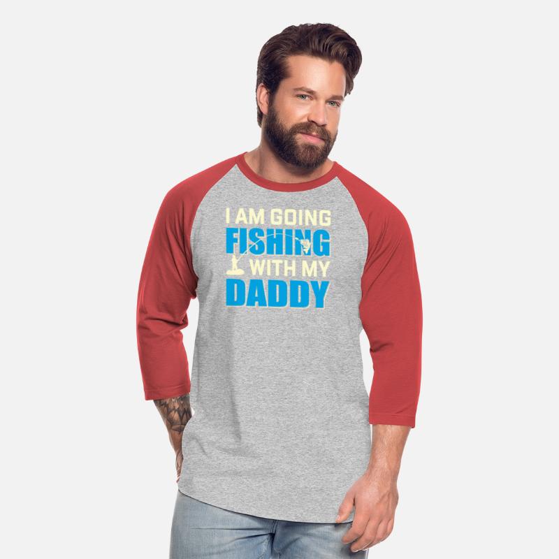 I AM GOING FISHING WITH MY DADDY