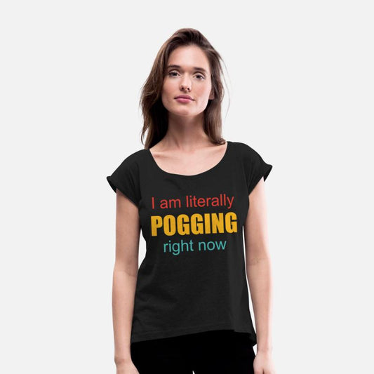 I Am Literally Pogging Right Now