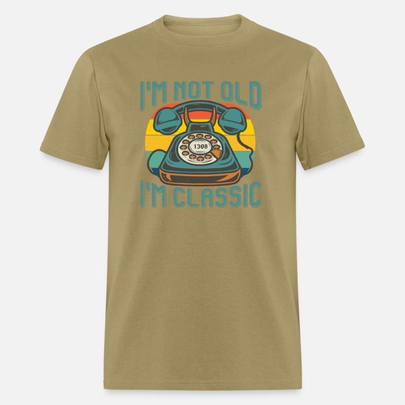 I am not old i am classic