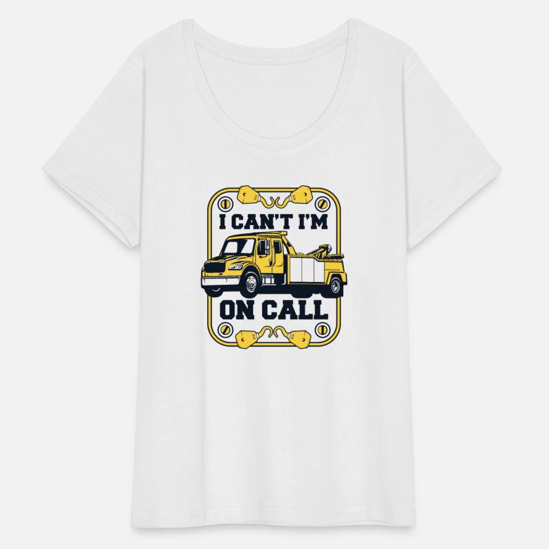 I Can't I'm On Call Tow Truck Toys Driver Tow