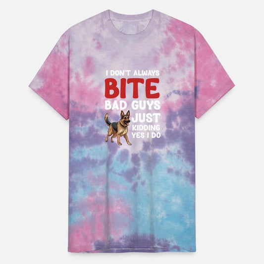 I Don't Always Bite Bad Guys Just Kidding, Yes I