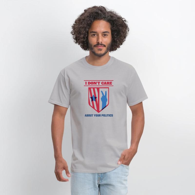 I DON'T CARE ABOUT YOUR POLITICS | ELECTION SHIRT