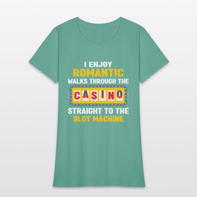 I Enjoy Romantic Walks Through The Casino To Slot