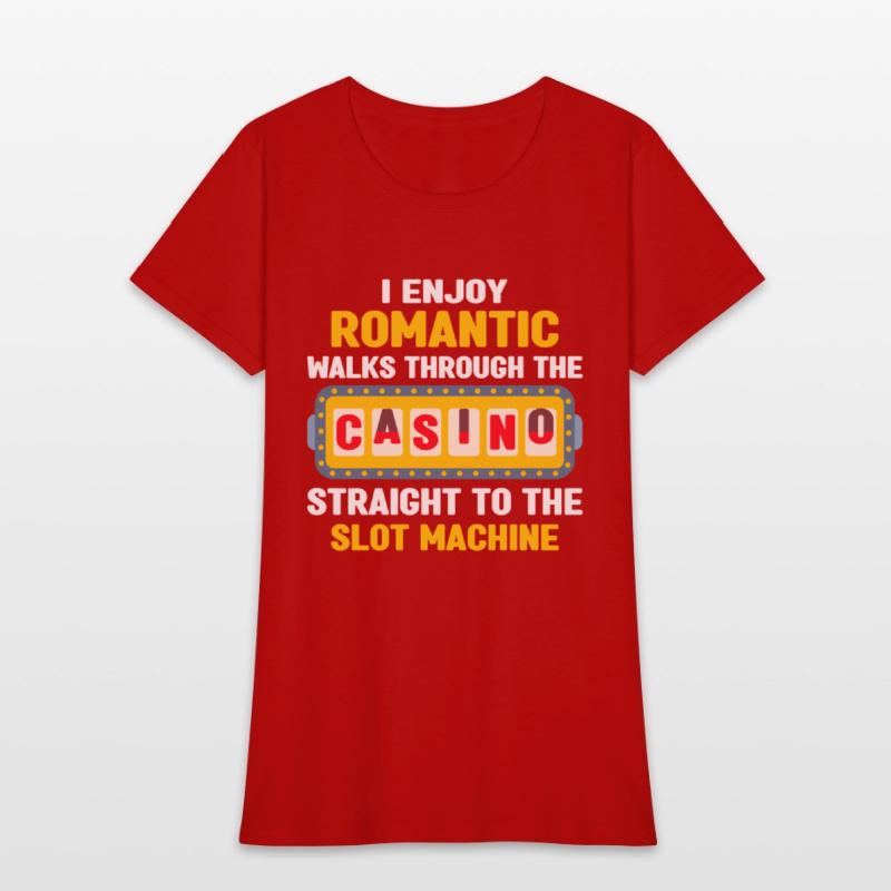 I Enjoy Romantic Walks Through The Casino To Slot