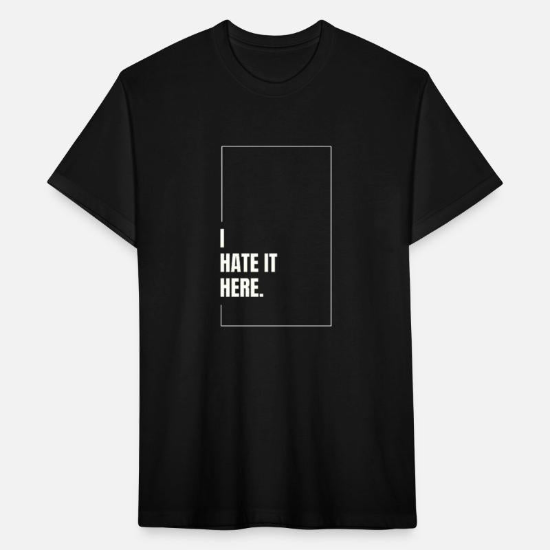 I Hate It Here