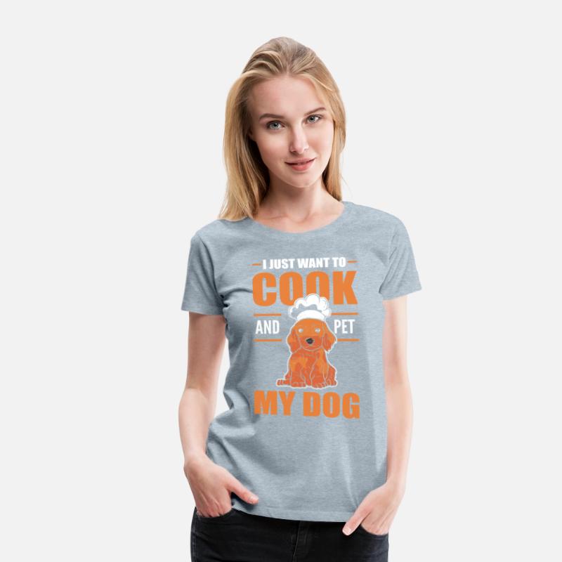 I just wand to Cook and pet my Dog Chef Cuisine