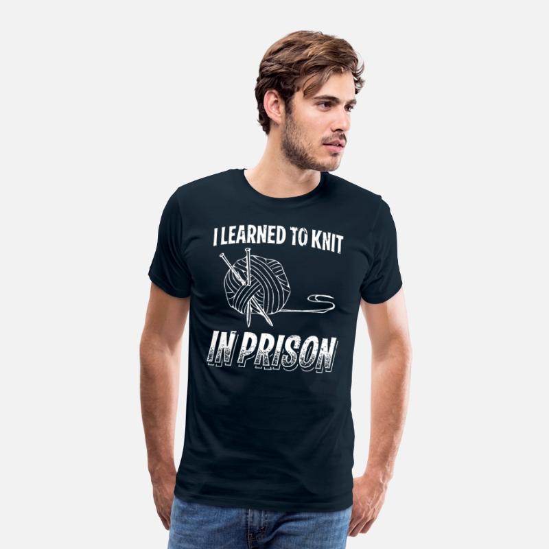 I Learned To Knit In Prison Funny Crocheting Gift