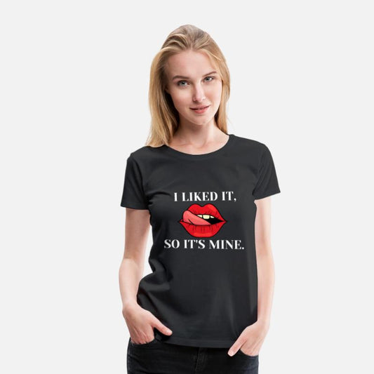 I liked it so it is mine