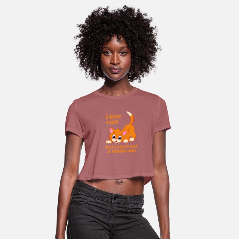 I Love Cats But I Can't Eat A Whole One Apparel