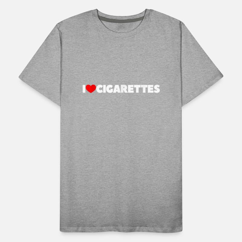 I Love Cigarettes