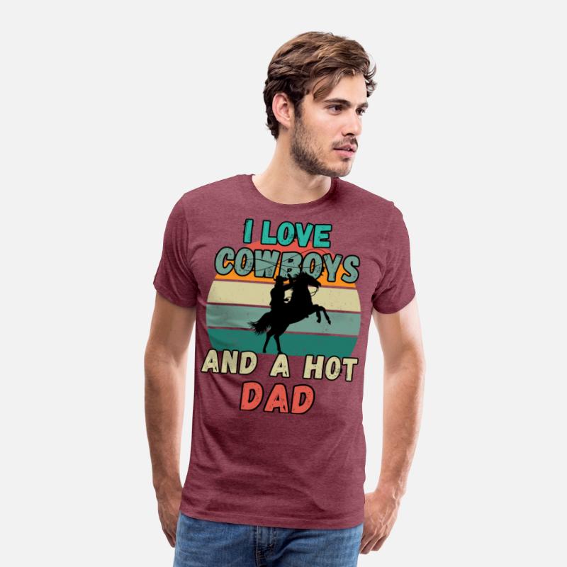 I Love Cowboys And A Hot Dad