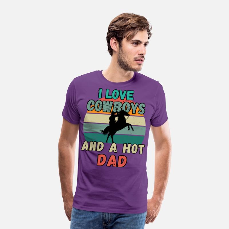 I Love Cowboys And A Hot Dad