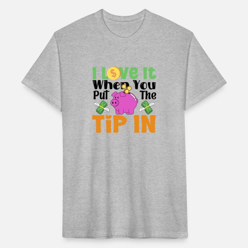 I Love It When You Put The Tip In , Bartender Day