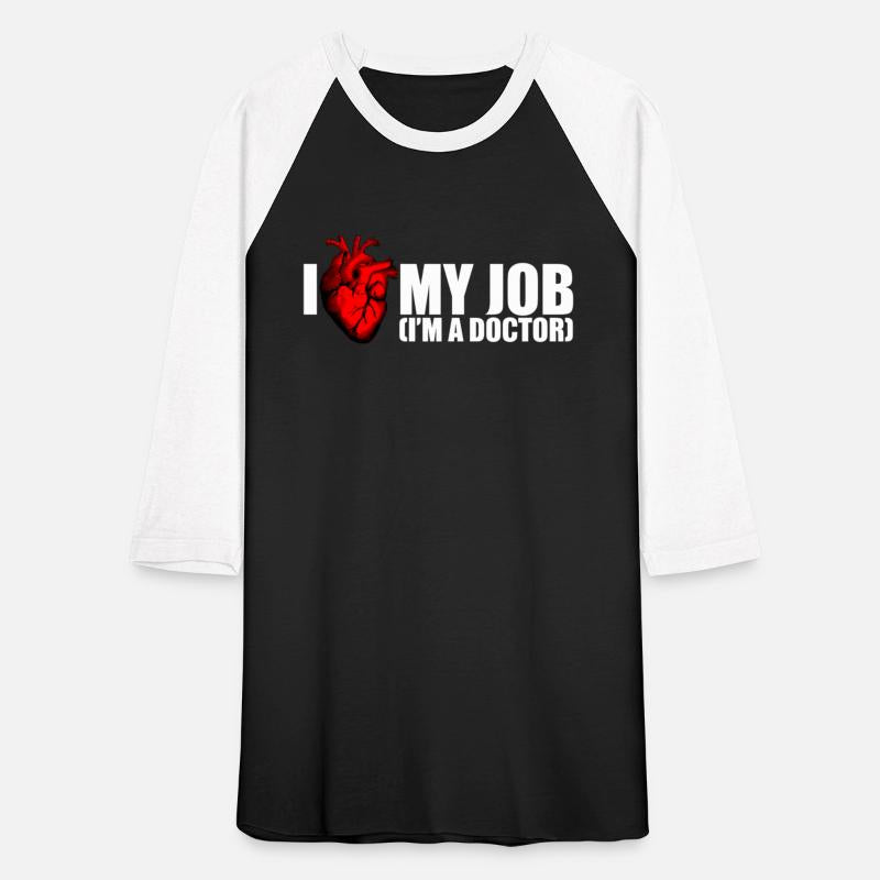 I Love My Job Doctor