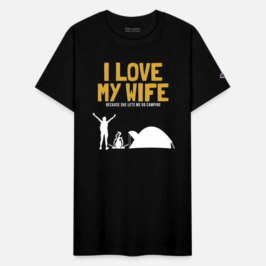 I love my Wife Camping Glamping Backpacking