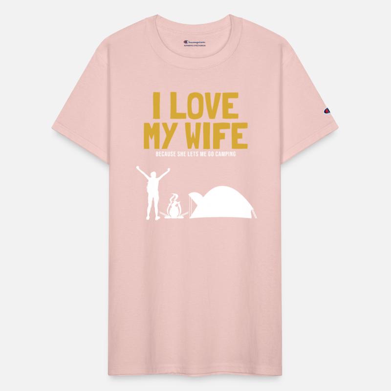 I love my Wife Camping Glamping Backpacking