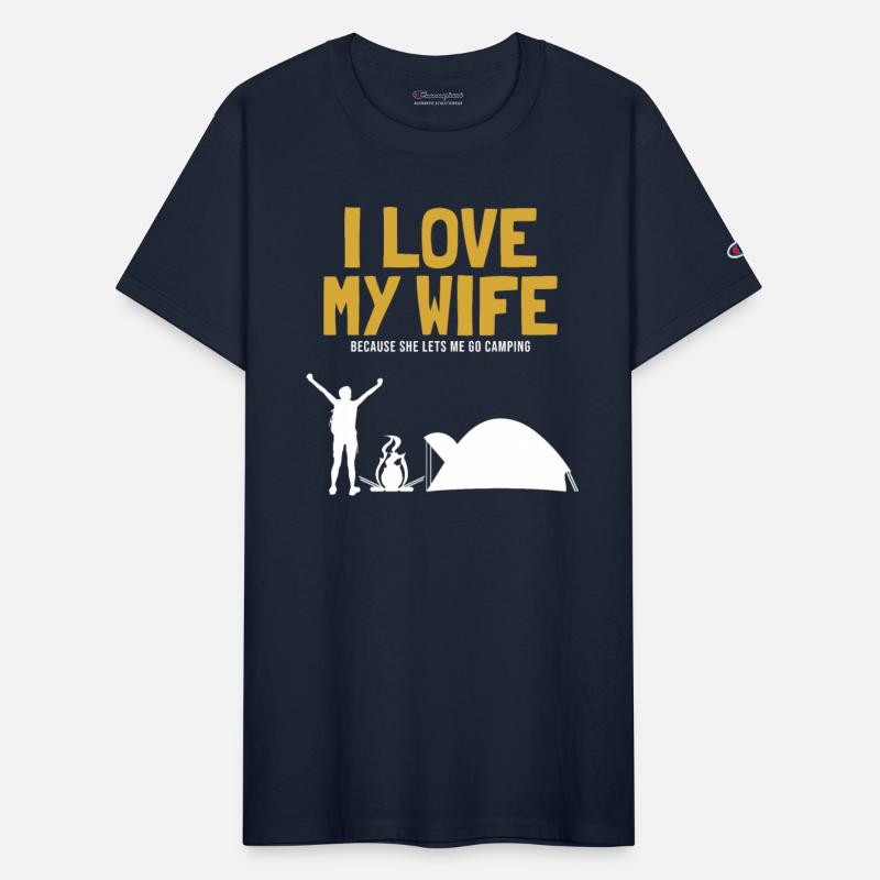 I love my Wife Camping Glamping Backpacking