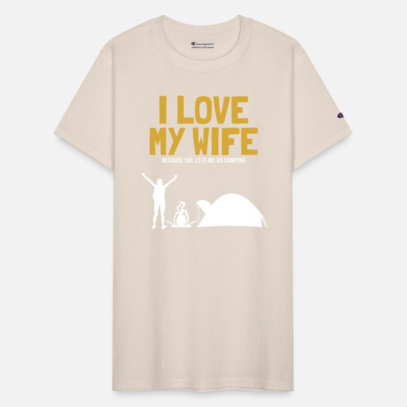 I love my Wife Camping Glamping Backpacking
