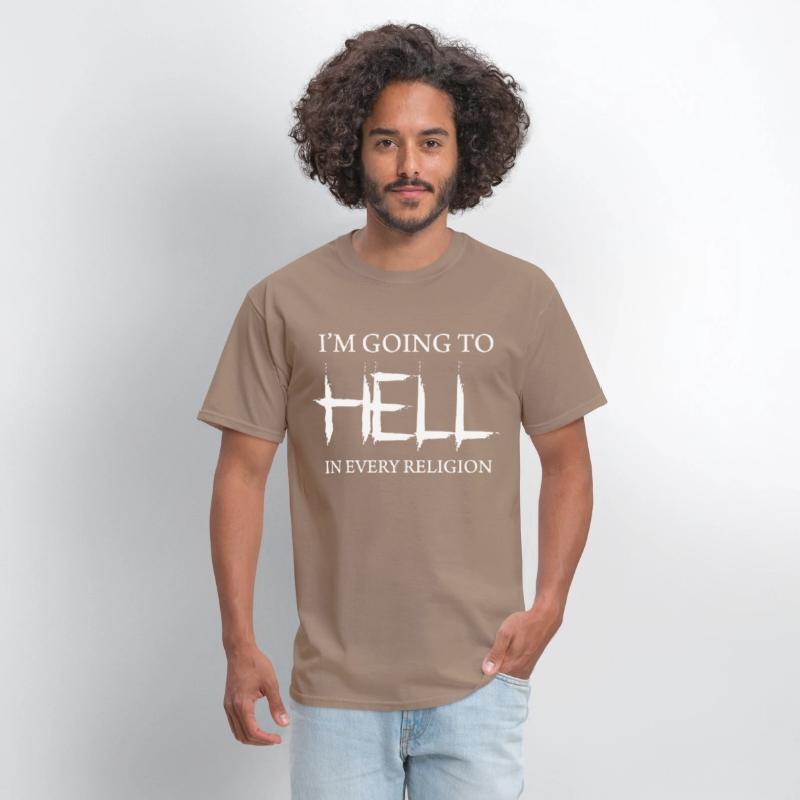 I m Going To Hell In Every Religion religion athei