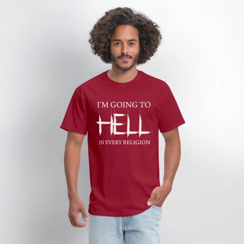 I m Going To Hell In Every Religion religion athei