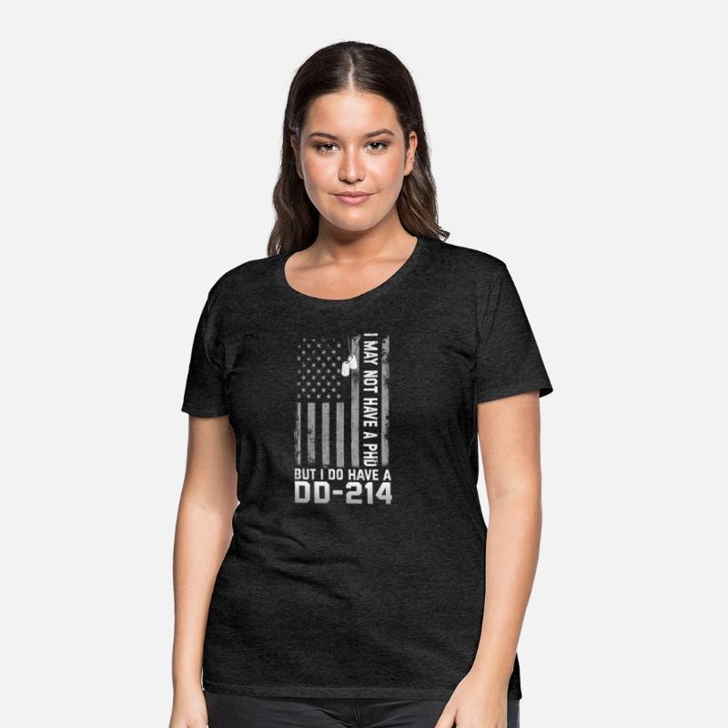 I May Not Have A PhD But Have DD-214 Veterans