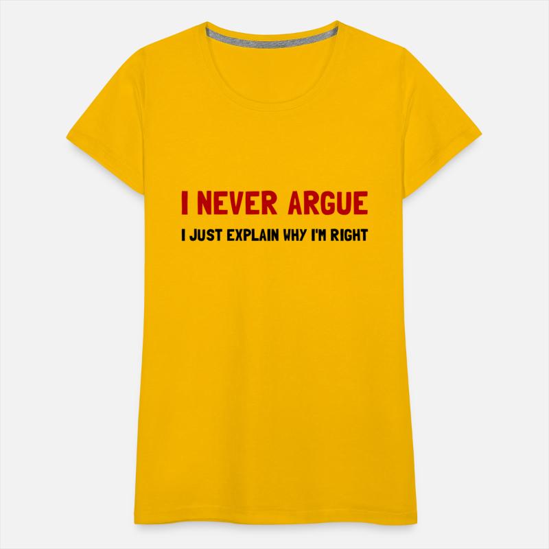 I Never Argue Funny