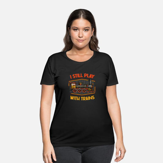 I Still Play Train Railway Locomotive Railroad