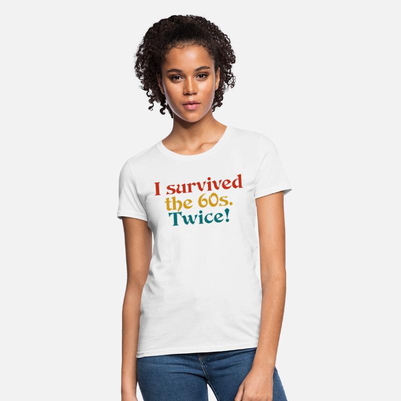 i survived the 60s. twice!