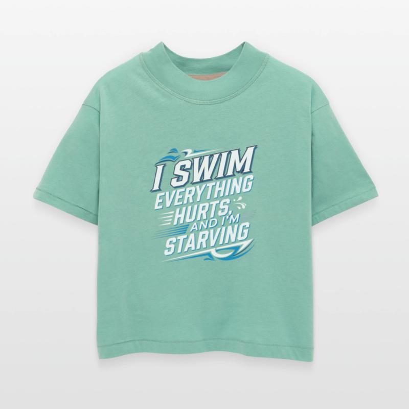 I Swim Everything Hurts And I'm Starving 6