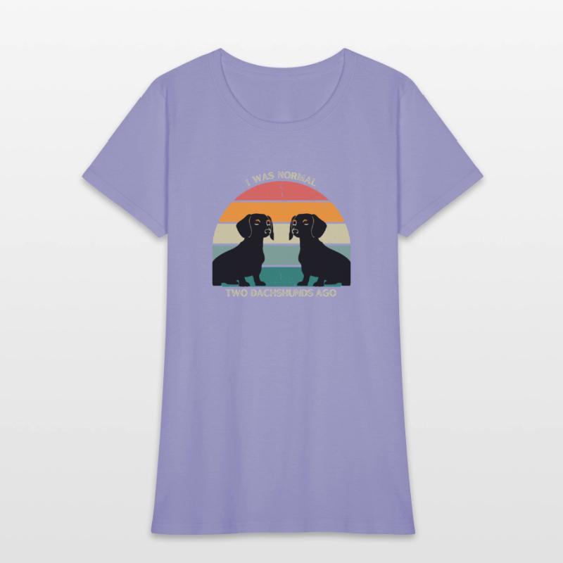 I WAS NORMAL TWO DACHSHUNDS AGO AWESOME T-SHIRT