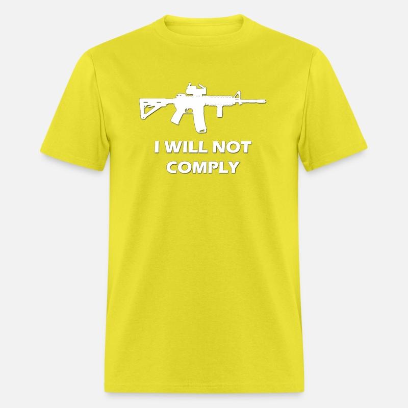 I Will Not Comply Ar15 Ar-15 Come And Try To Take