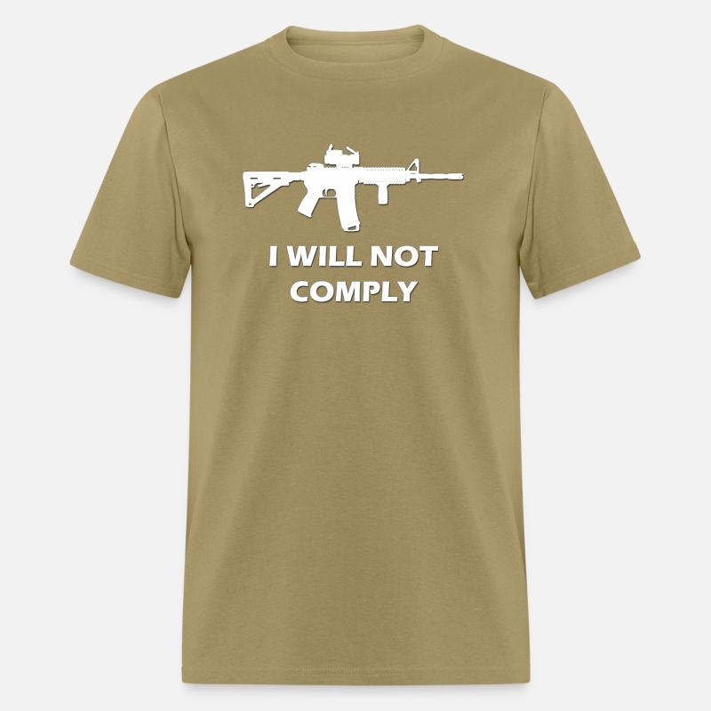 I Will Not Comply Ar15 Ar-15 Come And Try To Take