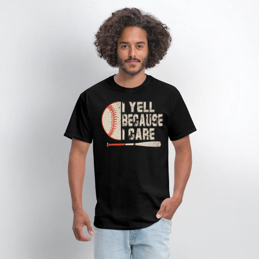 I Yell Because I Care Baseball