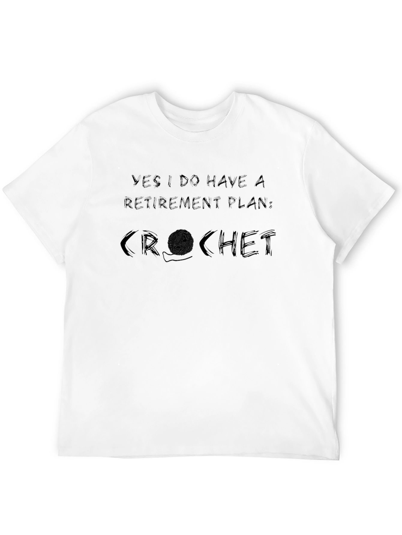 Crochet Retirement Plan T-Shirt - Funny Knit Hobby Tee