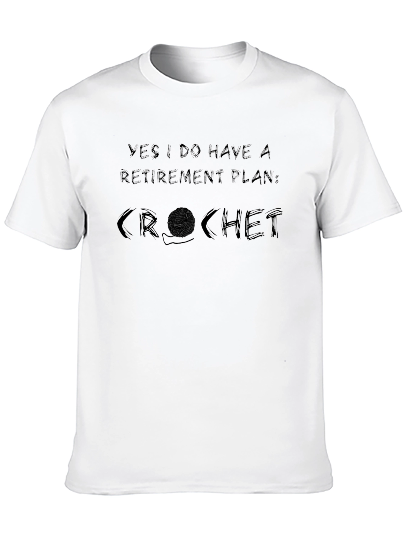 Crochet Retirement Plan T-Shirt - Funny Knit Hobby Tee