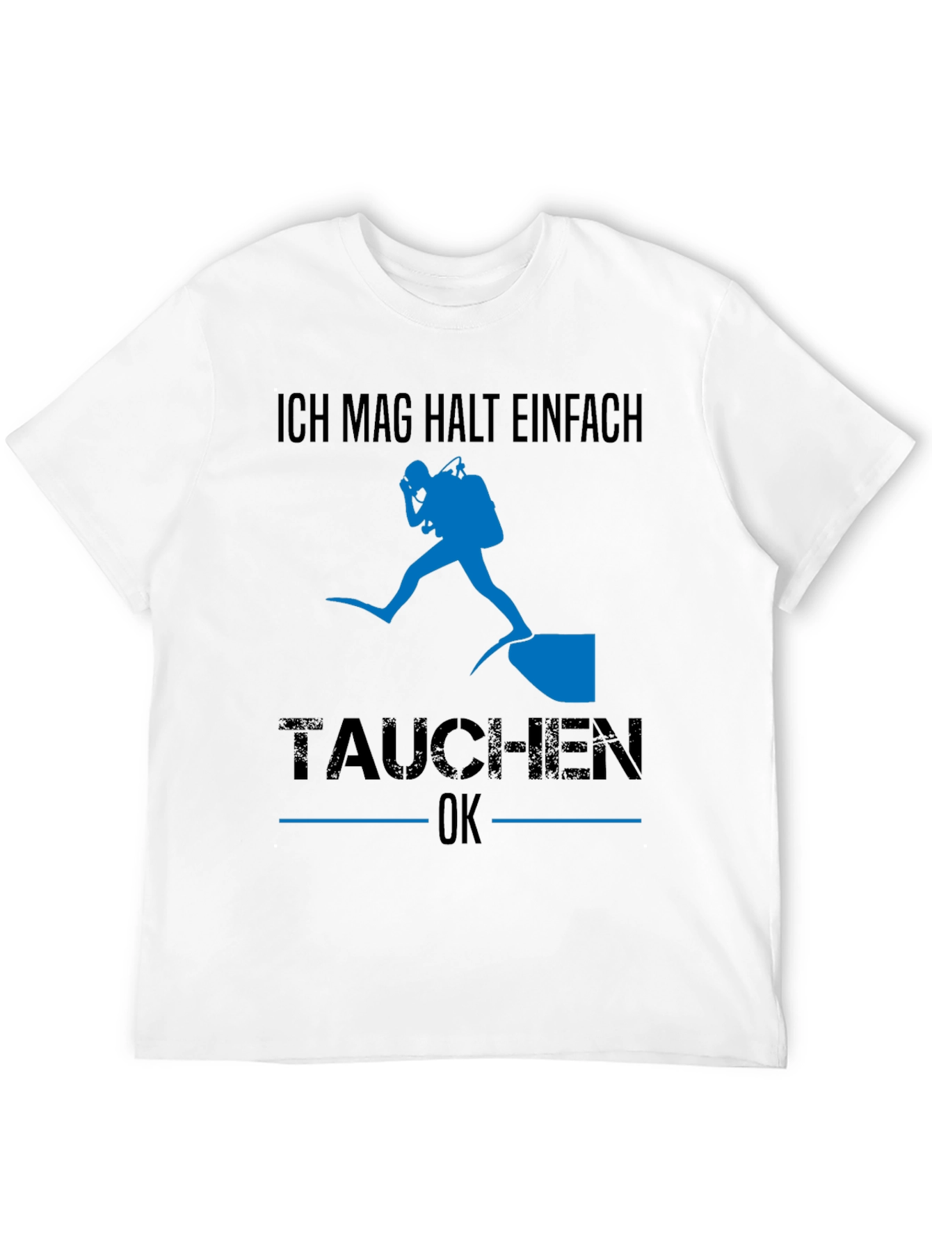 Diving T-Shirt - Ich Mag Halt Einfach Tauchen OK