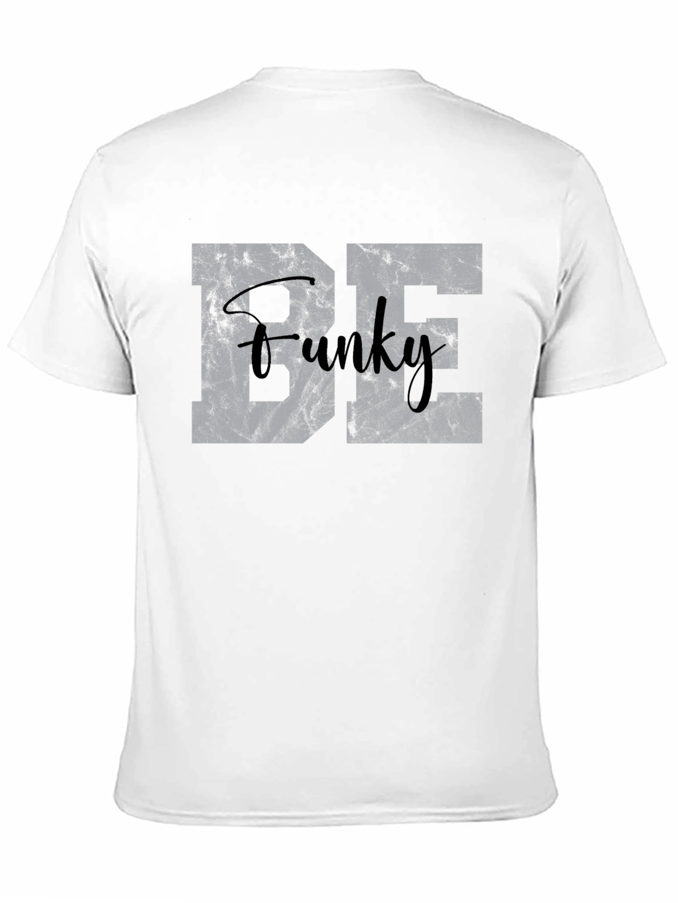 Be Funky Graphic T-Shirt - Trendy Casual Wear