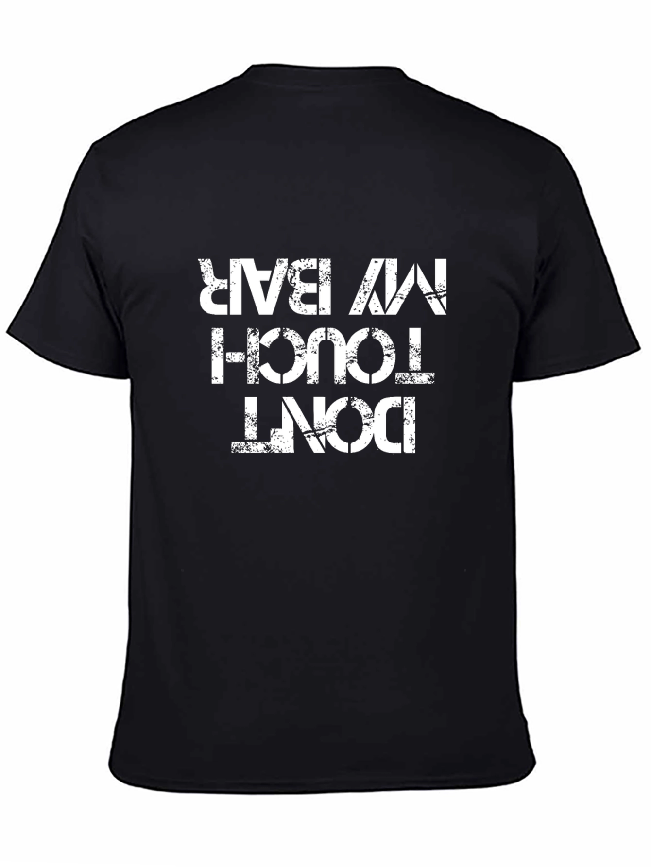 Dont Touch My Bar T-Shirt - Black Graphic Tee