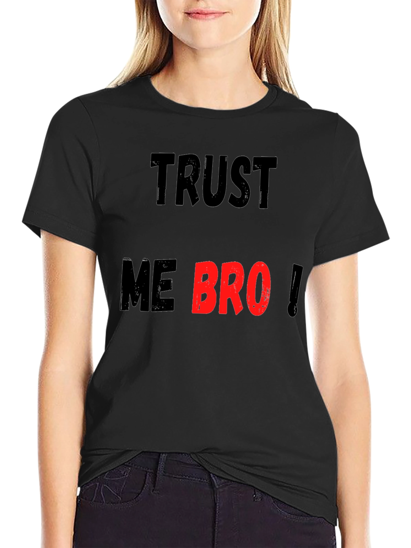 Trust Me Bro Black Graphic T-Shirt