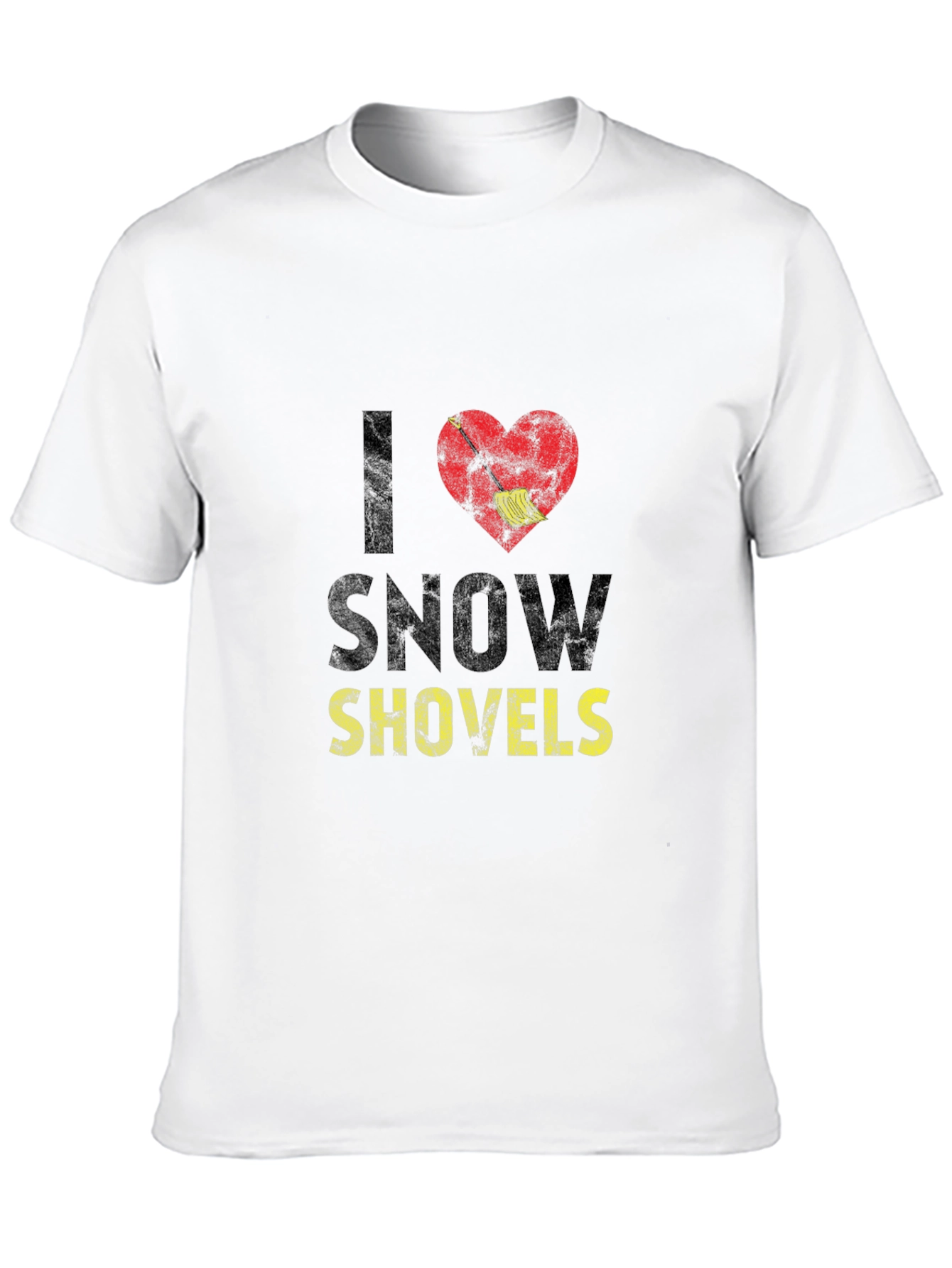 I Love Snow Shovels Graphic Tee