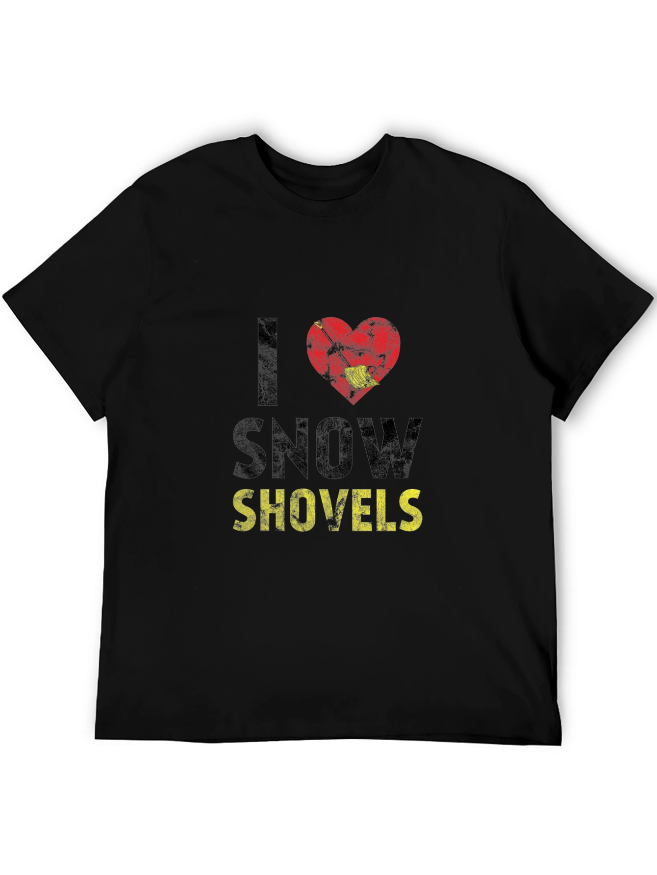 I Love Snow Shovels Graphic Tee