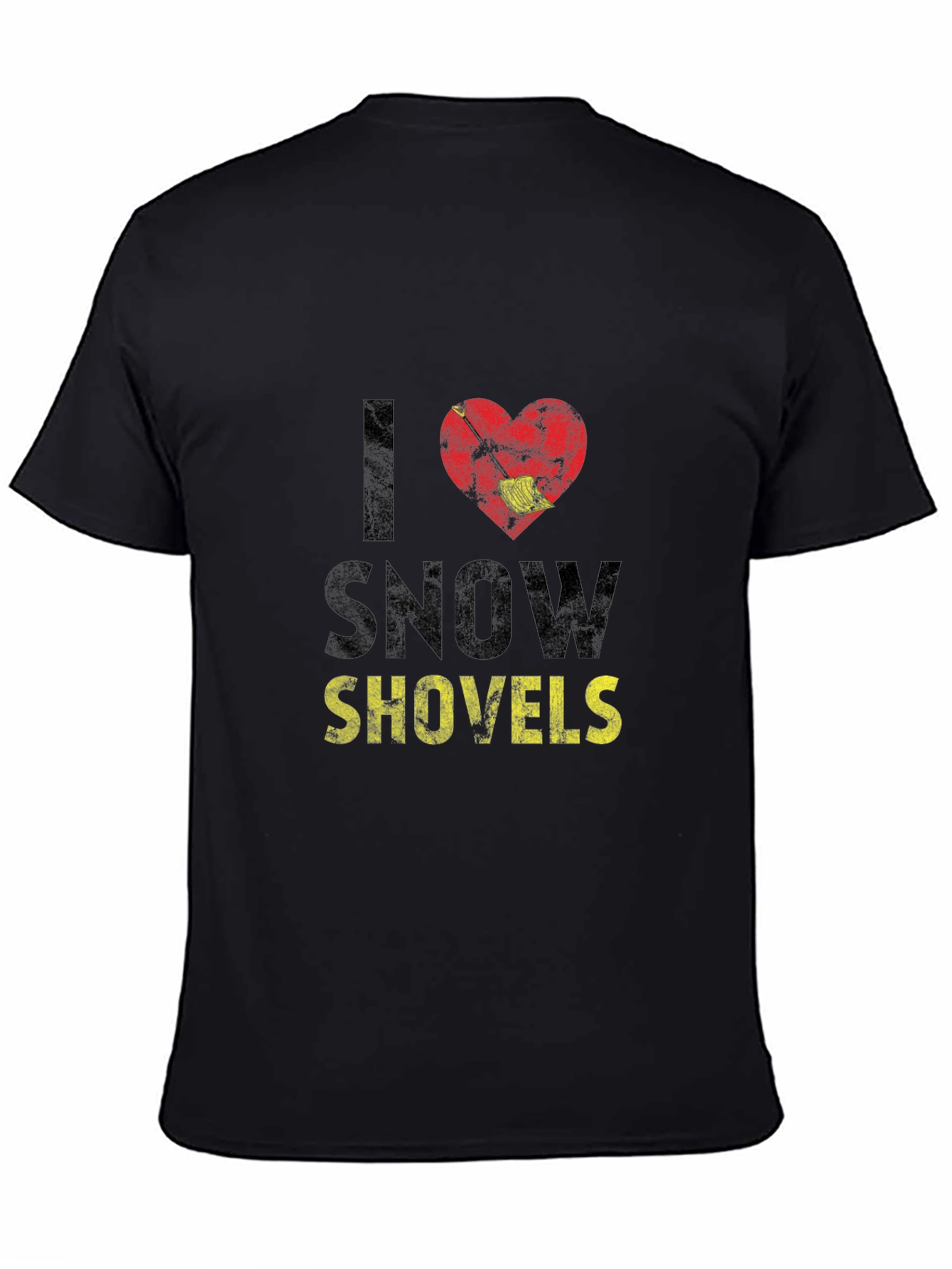 I Love Snow Shovels Graphic Tee