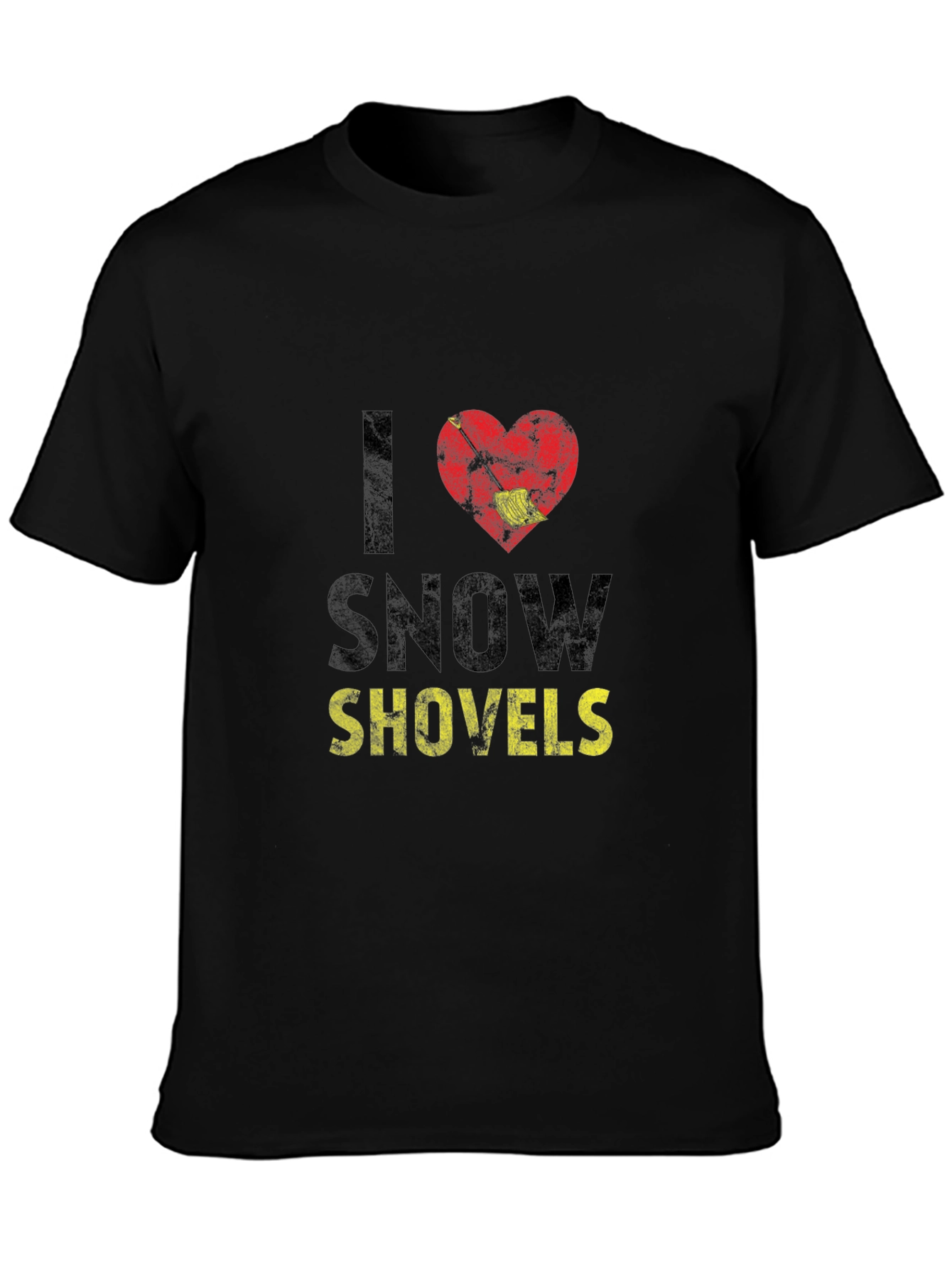 I Love Snow Shovels Graphic Tee